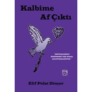 Kalbime Af Çıktı -Elif Polat Dinçer