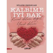 Kalbime İyi Bak - Bilgin Emrecan