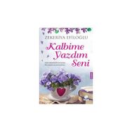 Kalbime Yazdım Seni - Zekeriya Efiloğlu