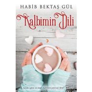 Kalbimin Dili - Habib Bektaş Gül