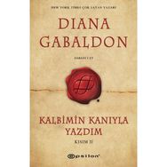 Kalbimin Kanıyla Yazdım - Kısım 2 - Diana Gabaldon