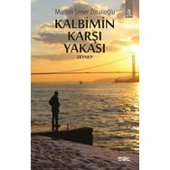 Kalbimin Karşı Yakası Zeynep - Mümin Şener Zoralioğlu