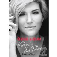 Kalbimin Ses Telleri - Özge Uzun