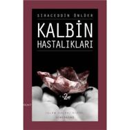 KALBIN HASTALIKLARI 2 - SIRACEDDIN ÖNLÜER