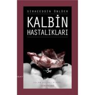 KALBIN HASTALIKLARI 3 - SIRACEDDIN ÖNLÜER