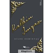 Kalbin İmzası - Dilek Demirtaş