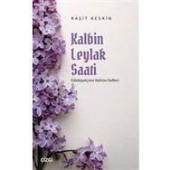 Kalbin Leylak Saati Raşit Kesin