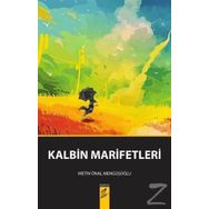 Kalbin Marifetleri - Metin Önal Mengüşoğlu