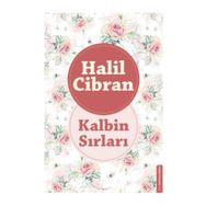 Kalbin Sırları - Halil Cibran