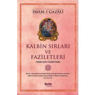 Kalbin Sırları ve Faziletleri - İmam-ı Gazali - çocuk ö