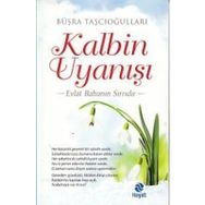Kalbin Uyanışı - Büşra Taşcıoğulları