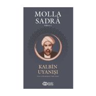 Kalbin Uyanışı - Molla Sadra