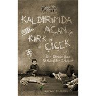 Kaldırımda Açan Kırk Çiçek - kollektif