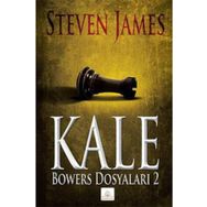 KALE BOWERS DOSYALARI 2 - STEVEN JAMES