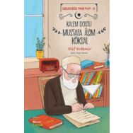 Kalem Dostu Mustafa Âsım Köksal - Geleceğe Mektup 3 - Elif Erdemir