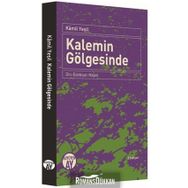 Kalemin Gölgesinde - Kamil Yeşil