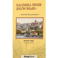 KALIMERA FENER ŞALOM BALAT - MUSTAFA YOKER