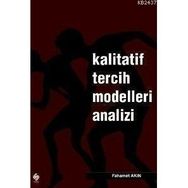 KALITATIF TERCIH MODELLERI ANALIZI - FAHAMET AKIN