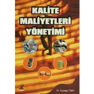 Kalite Maliyetleri Yönetimi - Zeynep Türk