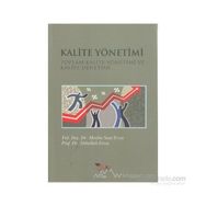 KALITE YÖNETİMİ TOPLAM KALITE YÖNETİMİ VE KALITE DENETIMI - ABDULLAH ERSOY;MESIHA SAAT ERSOY