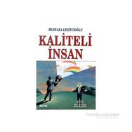 Kaliteli İnsan - Mustafa Çeşitcioğlu