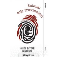 Kalıtsal Aile Travmaları-Duygu Dönüşümleri- Halise Baydar Büyükata
