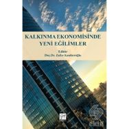 Kalkınma Ekonomisinde Yeni Eğilimler - Kolektif