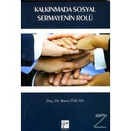 Kalkınmada Sosyal Sermayenin Rolü - Burcu Özcan