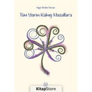 Kalmış Masallara - Ayşe Beden Decan