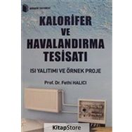 Kalorifer ve Havalandırma Tesisatı - Fethi Halıcı
