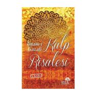 Kalp Risalesi - İmam-ı Gazali