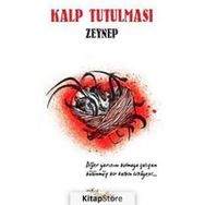 KALP TUTULMASI - ZEYNEP ÇAVUŞOĞLU