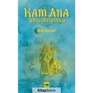 Kam Ana Udaganın Yolu - Hilal Koçyiğit