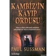 KAMBIZ`IN KAYIP ORDUSU - PAUL SUSSMAN