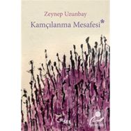 Kamçılanma Mesafesi-Zeynep Uzunbay