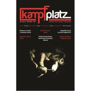 Kampfplatz Cilt 4 Sayı 11 Mart 2017 - Kemal Özdil