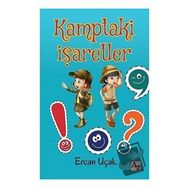 Kamptaki İşaretler - Ercan Uçak