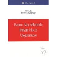 Kamu Alacaklarında İhtiyati Haciz Uygulaması - Erdem Ateşağaoğlu