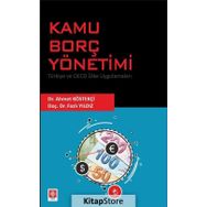 Kamu Borç Yönetimi Türkiye ve Oecd Ülke Uygulamaları - Fazlı Yıldız