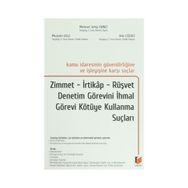 KAMU İDARESİNİN GÜVENİLİRLİĞİNE VE İŞLEYİŞİNE KARŞI SUÇLAR - İHSAN AKÇİN