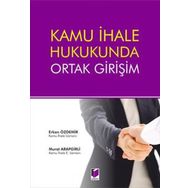 Kamu İhale Hukukunda Ortak Girişim - Erkan Özdemir