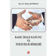 Kamu İhale Kanunu ve Yolsuzluk Riskleri Ekin Yayınevi