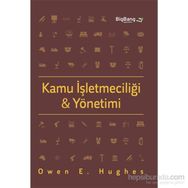 Kamu İşletmeciliği ve Yönetimi - Owen E. Hughes