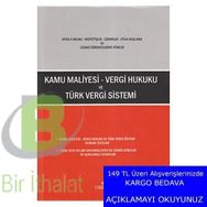 Kamu Maliyesi - Vergi Hukuku ve Türk Vergi Sistemi - Veli Kondak