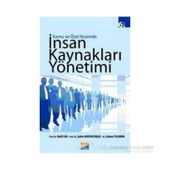 KAMU VE ÖZEL KESIMDE İNSAN KAYNAKLARI YÖNETİMİ - HALIL CAN AHMET AKGÜN, ŞAHİN KAVUNCUBAŞI