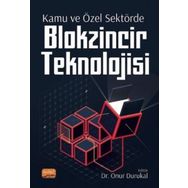 Kamu ve Özel Sektörde Blokzincir Teknolojisi Abdullah Özdemir