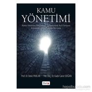 Kamu Yönetimi - Bekir Parlak Yrd. Doç. Dr. Kadir Caner Doğan Kadir Caner Doğan