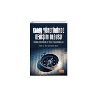 Kamu Yönetiminde Değişim Olgusu Global Trendler ve Yeni Paradigmalar Nobel Bilimsel Eserler