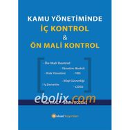 Kamu Yönetiminde İç Kontrol ve Ön Mali Kontrol - Bülent Bozbaş İlker Eralp