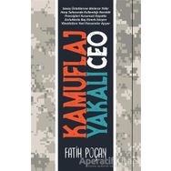 Kamuflaj Yakalı Ceo - Fatih Poçan - Sola Unitas